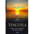 thumbnail image 1 of Venezuela : Profiles, Foreign Relations, and Human Rights, 1 of 1