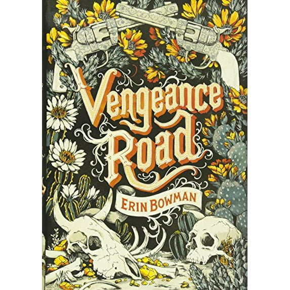 Pre-Owned Vengeance Road (Hardcover) by Erin Bowman