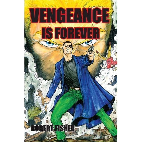 Vengeance is Forever, (Paperback)