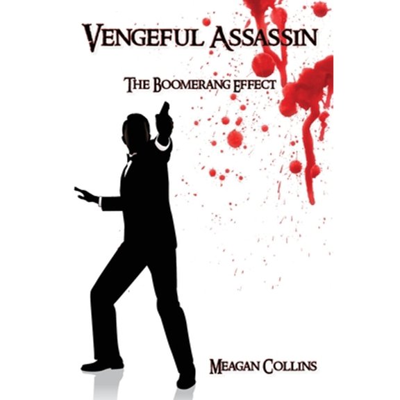 Vengeful Assassin (Paperback) by Meagan Collins