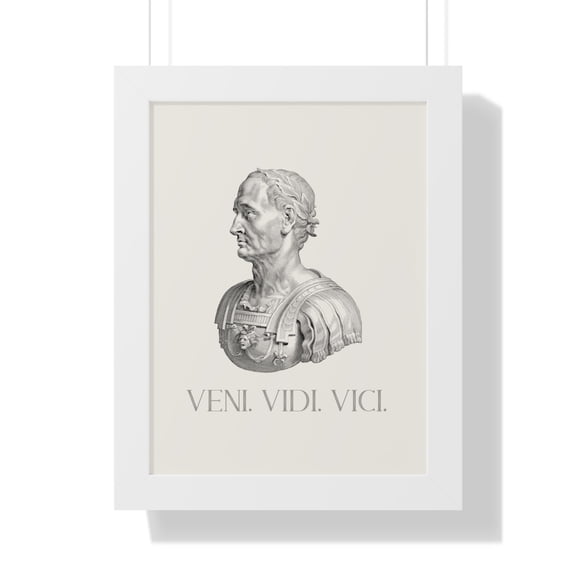 Veni Vidi Vici | Julius Caesar Print with Frame
