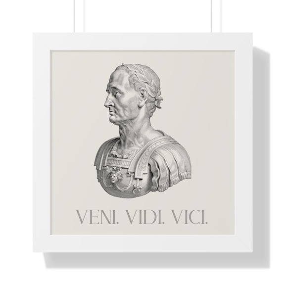 Veni Vidi Vici | Julius Caesar Print with Frame