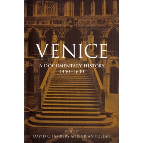 Pre-Owned Venice: A Documentary History, 1450-1630 (Paperback) 0802084249 9780802084248