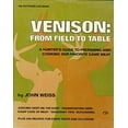 thumbnail image 1 of Pre-Owned Venison: From Field to Table (Hardcover) 0943822246 9780943822242, 1 of 1