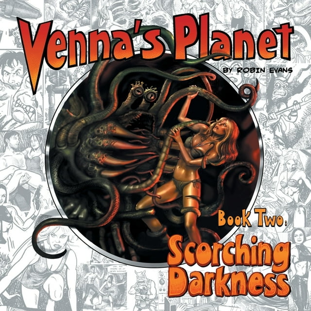 Venna's Planet: Venna's Planet Book Two: Scorching Darkness (Paperback)