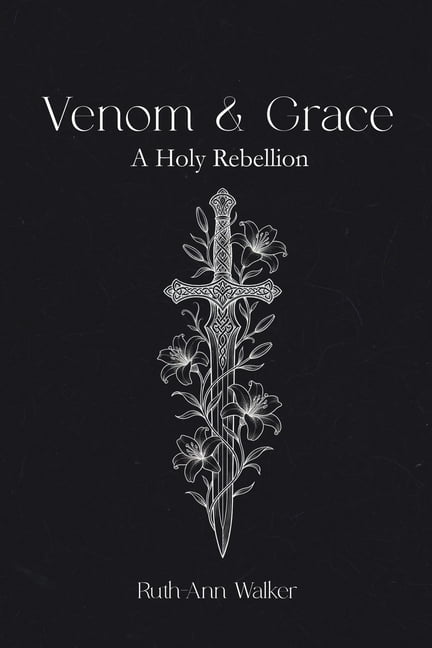 Venom & Grace: A Holy Rebellion, (Paperback)