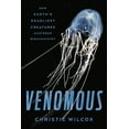 thumbnail image 1 of Venomous : How Earth's Deadliest Creatures Mastered Biochemistry, 1 of 1
