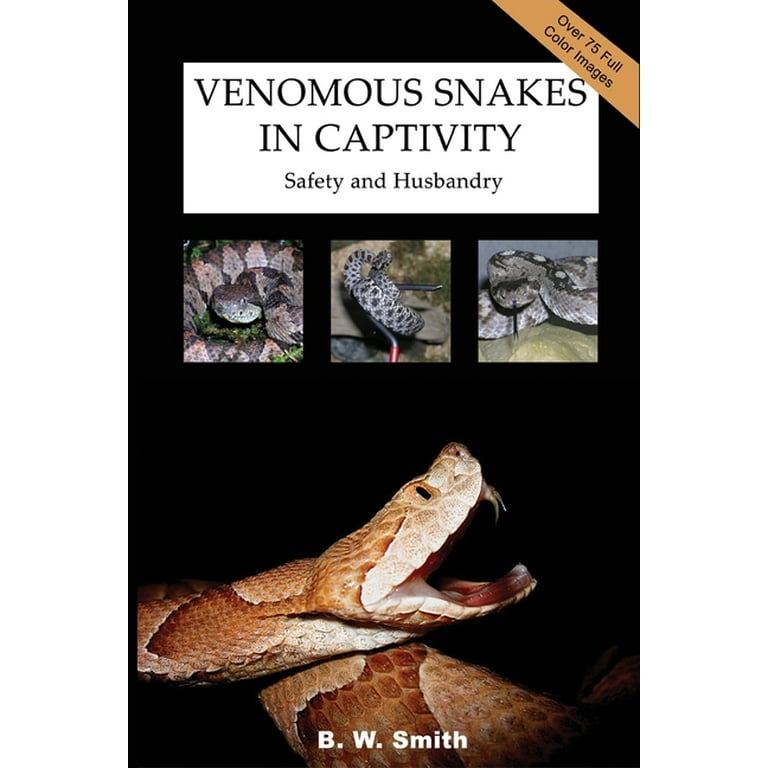 Encyclopedia of Venomous Snakes 毒ヘビ全書 U.S. Guide to Venomous Snakes and Their Mimics