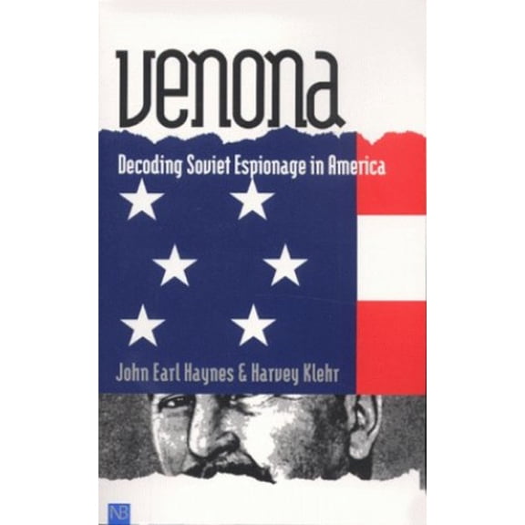 Pre-Owned Venona: Decoding Soviet Espionage in America (Paperback) 0300084625 9780300084627