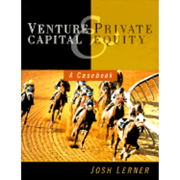 Pre-Owned Venture Capital and Private Equity: A Casebook (Hardcover) 0471322865 9780471322863