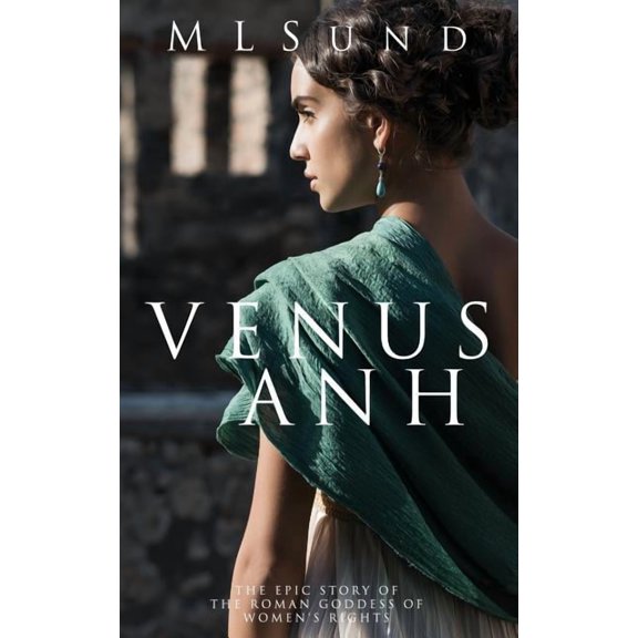 Venus Anh (Paperback) by ML Sund, Claire Wingfield