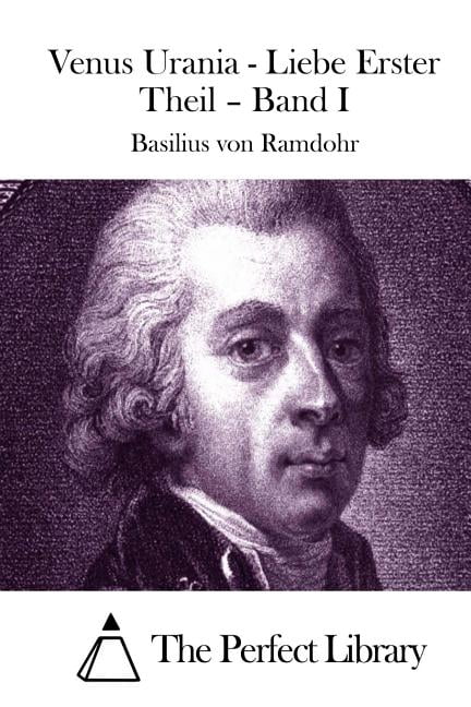 Venus Urania - Liebe Erster Theil - Band I (Paperback)