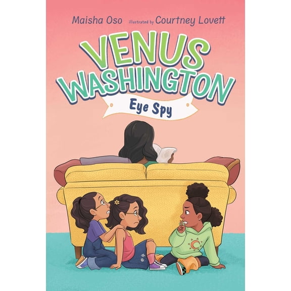Venus Washington Venus Washington, Eye Spy, Book 3, (Paperback)