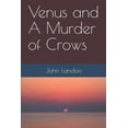 thumbnail image 1 of Venus and A Murder of Crows, 1 of 1