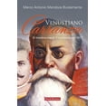 thumbnail image 1 of Venustiano Carranza: El Hombre Tras La Constitución de 1917, (Paperback), 1 of 1