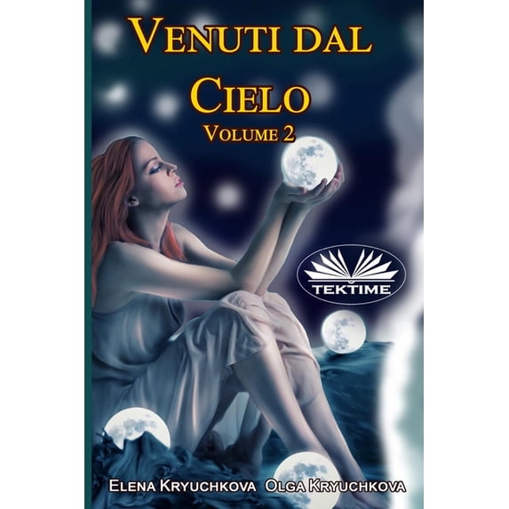 Venuti dal cielo, Volume 2, (Paperback)