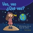 thumbnail image 1 of Veo, veo Â¿QuÃ© ves?: Adivinanzas con un toque de cultura., (Paperback), 1 of 1