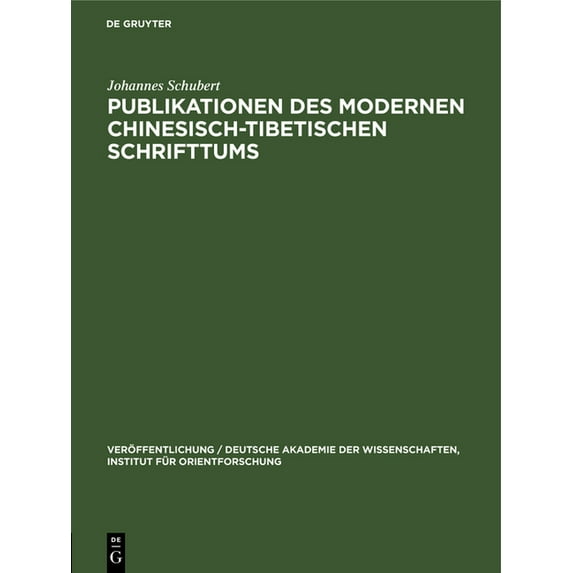 Veröffentlichung / Deutsche Akademie Der Publikationen Des Modernen Chinesisch-Tibetischen Schrifttums, Book 39, (Hardcover)