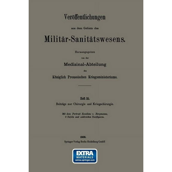 Verffentlichungen Aus Dem Gebiete Des M Beitrge Zur Chirurgie Und Kriegschirurgie, (Paperback)