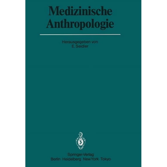 Veröffentlichungen Aus der Forschungsste Medizinische Anthropologie: Beiträge Für Eine Theoretische Pathologie, (Paperback)