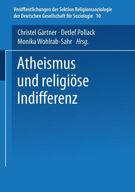 Veröffentlichungen Der Sektion Religionssoziologie Der Deuts: Atheismus ...