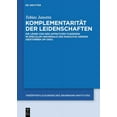 thumbnail image 1 of Veröffentlichungen Des Grabmann-Institut Komplementarität der Leidenschaften, Book 70, (Hardcover), 1 of 1