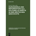 thumbnail image 1 of VerÃ¶ffentlichungen der Historischen Komm Humanismus und Reformation als kulturelle KrÃ¤fte in der deutschen Geschichte, Book 51, (Hardcover), 1 of 1
