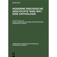 thumbnail image 1 of Veröffentlichungen der Historischen Kommission Zu Berlin: Veröffentlichungen der Historischen Kommission zu Berlin Moderne preußische Geschichte 1648-1947. Eine Anthologie (Hardcover), 1 of 1