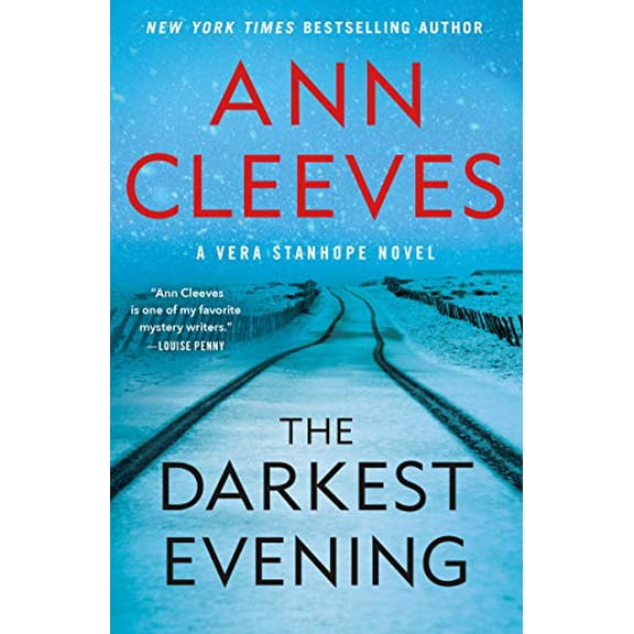 Pre-Owned The Darkest Evening: A Vera Stanhope Novel (Paperback) 1250204518 9781250204516
