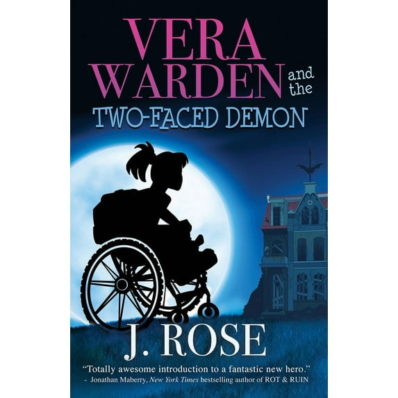 Vera Warden Vera Warden and the Two-Faced Demon, Book 1, (Paperback)