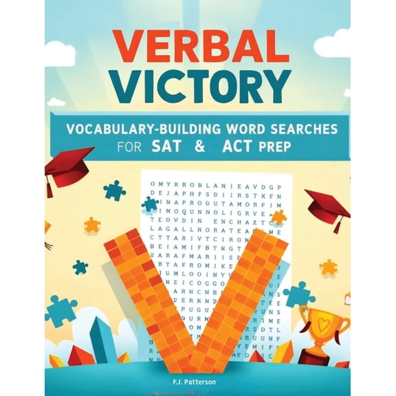 Verbal Victory: Vocabulary-Building Word Searches for SAT & ACT Prep, (Paperback)