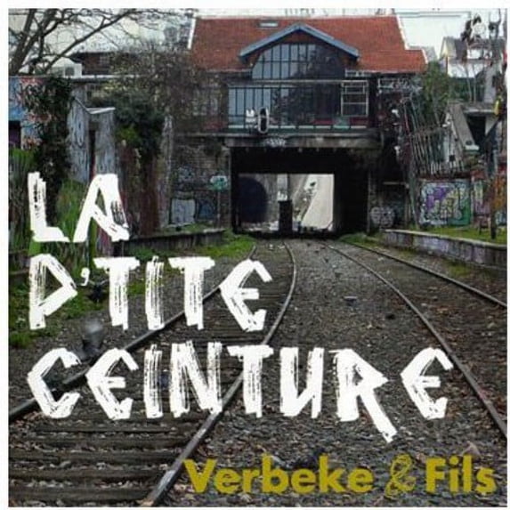 Verbeke & Fils - La P'Tite Ceinture - Music & Performance - CD
