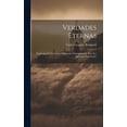 thumbnail image 1 of Verdades Eternas: Explicadas En Lecciones. Ordenadas Principalmente Para Los Ejercicios Espirituales (Hardcover), 1 of 1