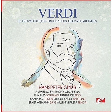 Verdi - Verdi: Il trovatore (The Troubador), Opera Highlights - Classical - CD