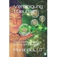 thumbnail image 1 of Vereinigung 1 Deutsch: Das Erwachen meiner Seele zu der deinen, (Paperback), 1 of 1
