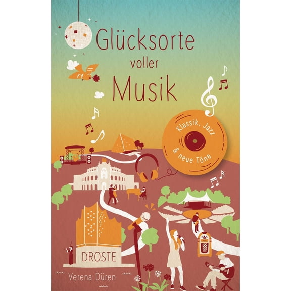 Duren, V Glcksorte voller Musik: Klassik, Jazz & neue Tne (Paperback)