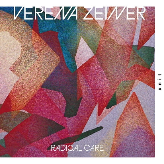 Zeiner, Verena Radical Care (CD)