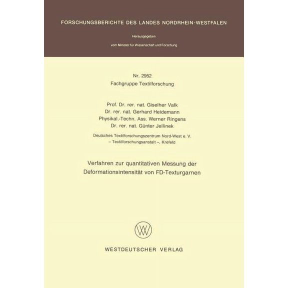 Verfahren Zur Quantitativen Messung Der DeformationsintensitÃ¤t Von Fd-Texturgarnen, (Paperback)