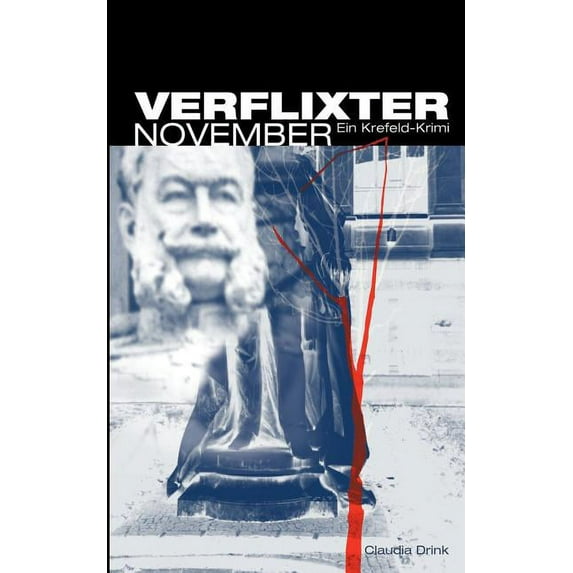 Verflixter November: Ein Krefeld-Krimi, (Paperback)
