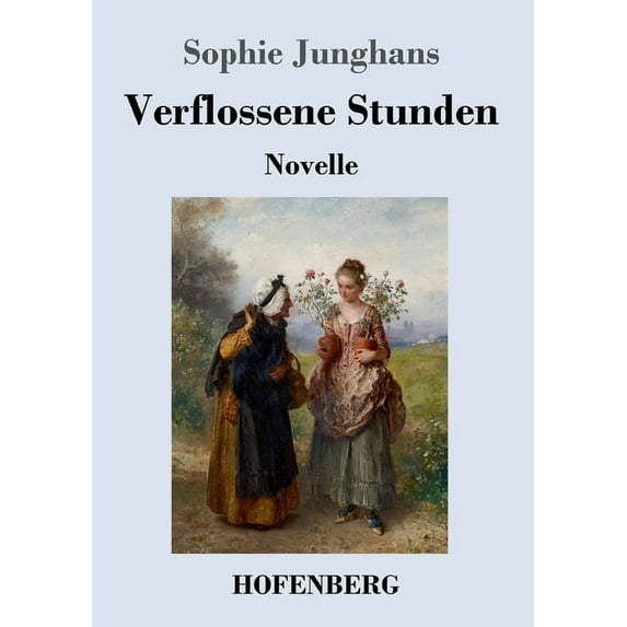 Verflossene Stunden: Novelle (Paperback)