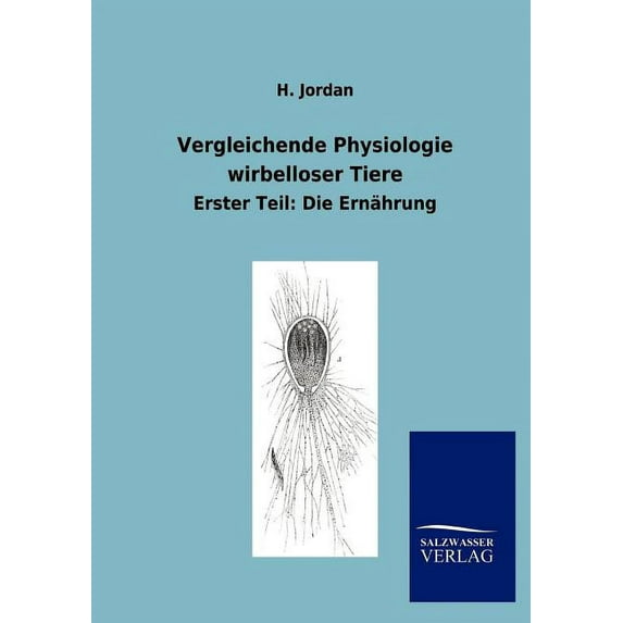 Vergleichende Physiologie wirbelloser Tiere (Paperback)