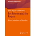 thumbnail image 1 of Vergleichende Politikwissenschaft Postkommunistische Regime: Akteure, Institutionen Und Dynamiken, (Paperback), 1 of 1