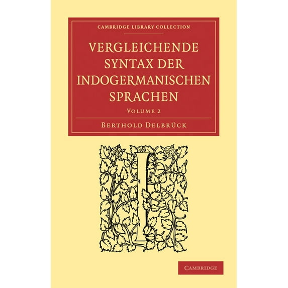 Vergleichende Syntax Der Indogermanischen Sprachen, (Paperback)