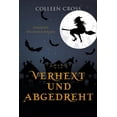 thumbnail image 1 of Verhexte Westwick-Krimis Verhext und abgedreht: Verhexte Westwick-Krimis #3, Book 3, (Paperback), 1 of 1