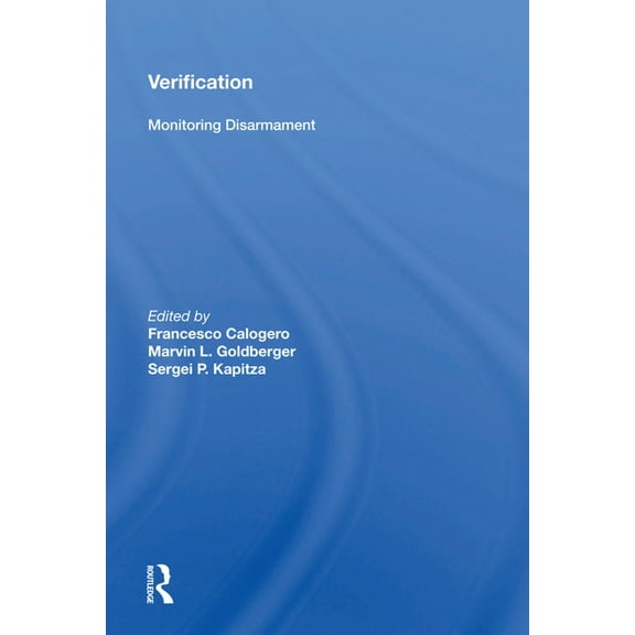 Verification: Monitoring Disarmament, (Hardcover)