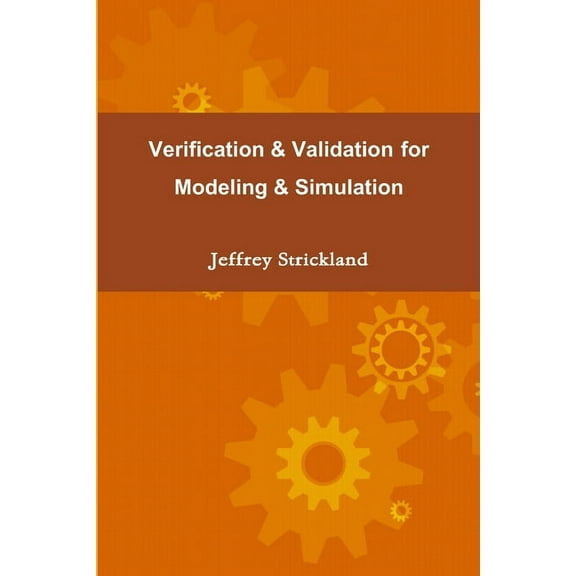 Verification and Validation for Modeling and Simulation, (Paperback)