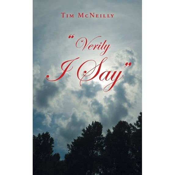 "Verily I Say" (Paperback)