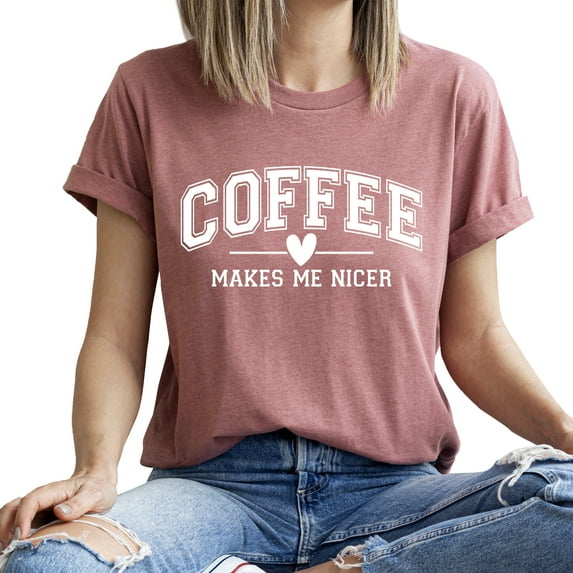 Verita Culture Coffee Makes Me Nicer Women's T Shirts Short Sleeve Tees Graphic Loose Summer Tops Funny Letter Print Short Sleeve Tee Tops