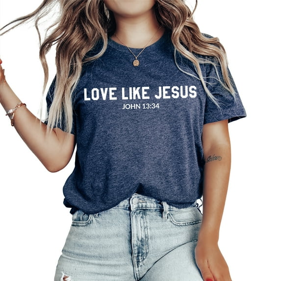 Verita Culture Love Like Jesus Graphic T Shirt For Women Inspirational Bible Verse Tees Funny Letter Print Short Sleeve Tee Tops
