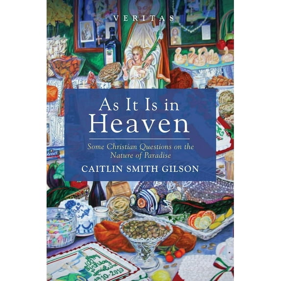 Veritas: As It Is in Heaven (Paperback)